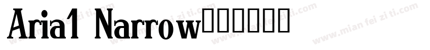 Aria1 Narrow字体转换